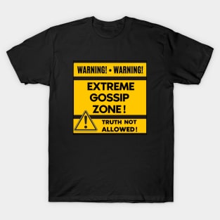 Extreme Gossip Zone 2 T-Shirt